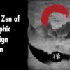 The Zen of Graphic Design Form