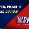 Marvel Phase 4 Logos Review