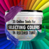 20 Online Tools for Selecting Color in Record Time