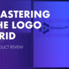 Mastering The Logo Grid Product Review